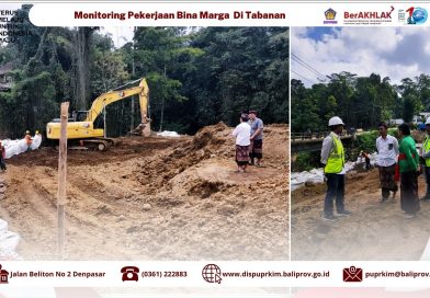 Monitoring Pembangunan Jalan dan Jembatan pada Ruas Jalan Provinsi Sp. Buruan – Senganan – Pacung