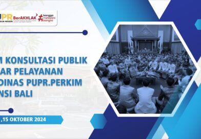 Dinas PUPRKIM Provinsi Bali adakan Forum Konsultasi Publik bahas Standar Pelayanan di Lingkungan Dinas Dinas PUPRKIM Provinsi Bali adakan Forum Konsultasi Publik bahas Standar Pelayanan di Lingkungan Dinas