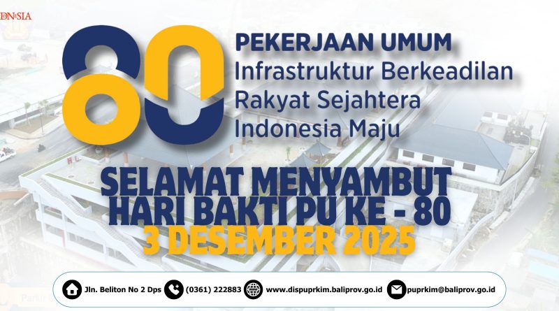 Selamat Menyambut Hari Bakti PU Ke-80