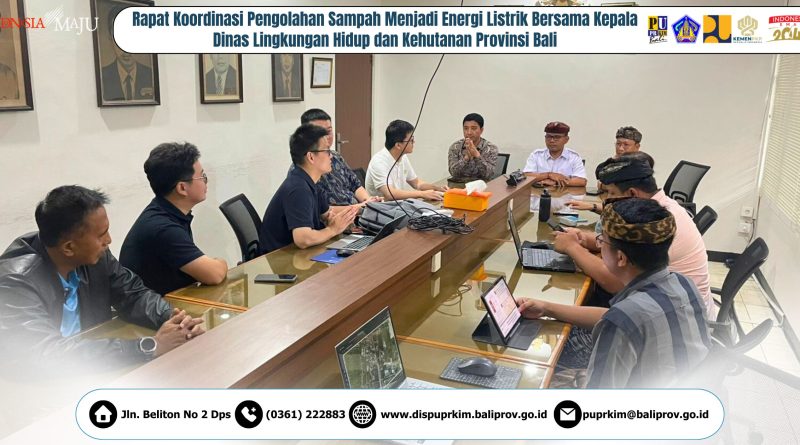 Kepala Dinas PUPRKIM dan DLHK Provinsi Bali Bahas Akselerasi Proyek PSEL Benoa